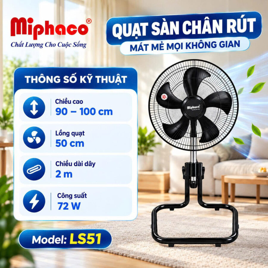 Quạt Sàn Lửng LS51 Miphaco 72W